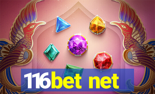 116bet net